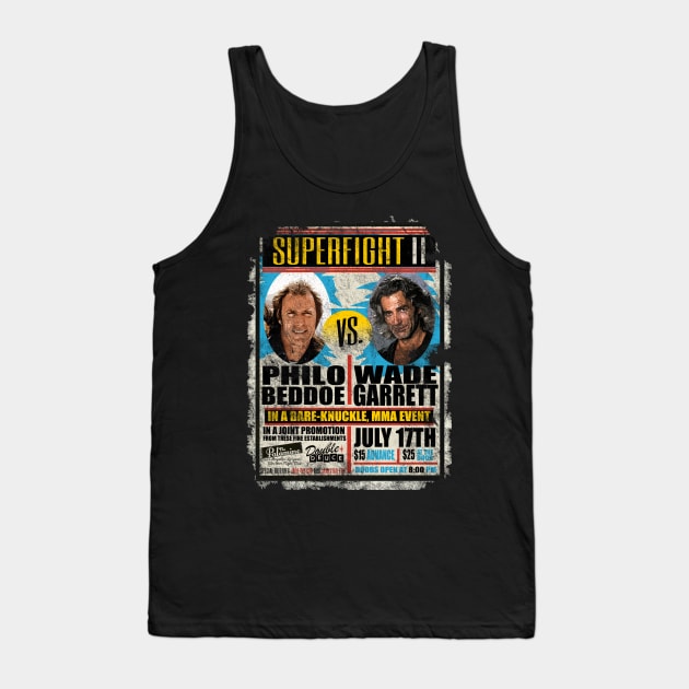 Wade Garrett from Road House vs. Clint Eastwood's Philo Beddoe from Every Which Way but Loose - distressed Tank Top by hauntedjack